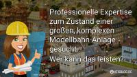 Expertise für eine grosse, komplexe Modelleisenbahn-Anlage