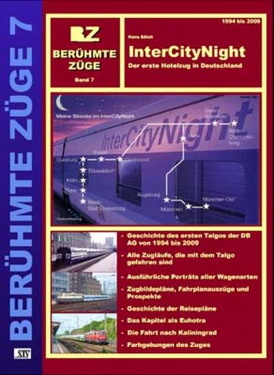 Berühmte Züge Band 7 - InterCityNight - Der erste Hotelzug in Deutschland