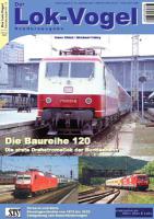 Lok-Vogel Sonderausgabe 18 - Die Baureihe 120 - Die erste Drehstromellok der Bundesbahn