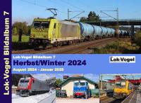 Lok-Vogel Bildalbum 7 Herbst-Winter 2024 xyania internet verlag Hans Sölch
