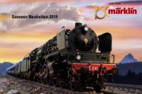 märklin Sommer-Neuheiten 2019