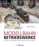 Buch Modellbahn-Betriebswerke VGB GeraMond Profi-Tipps