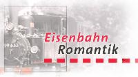 Eiesenbahn-Romantik Dokumentation SWR Fernsehen