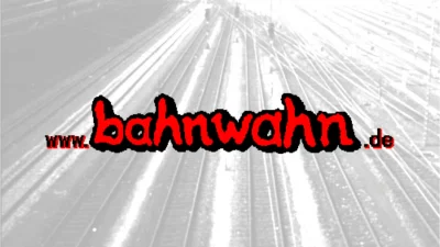 bahnwahn.de Fundgrube für Modellbahn-Enthusiasten und detaillierte Steckbriefe
